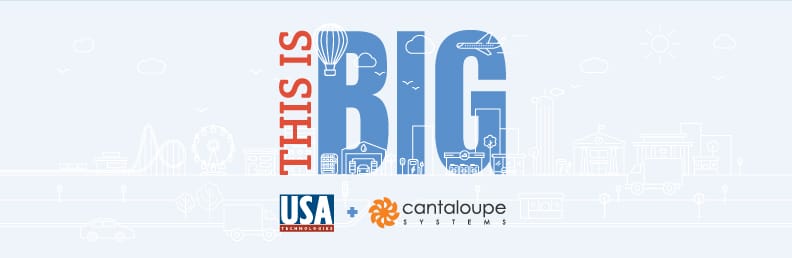 How USAT’s Purchase of Cantaloupe Systems Will Create the First Holistic Enterprise Platform in Unattended Retail